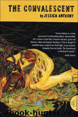 The Convalescent by Anthony Jessica