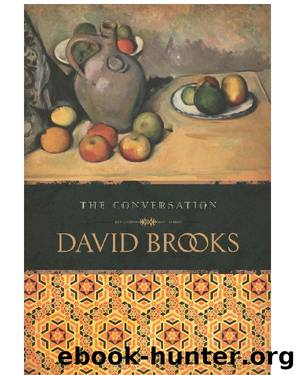 The Conversation by David Brooks