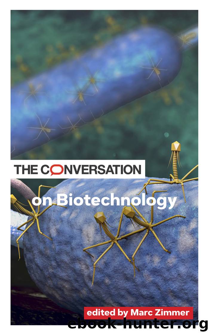 The Conversation on Biotechnology by Marc Zimmer