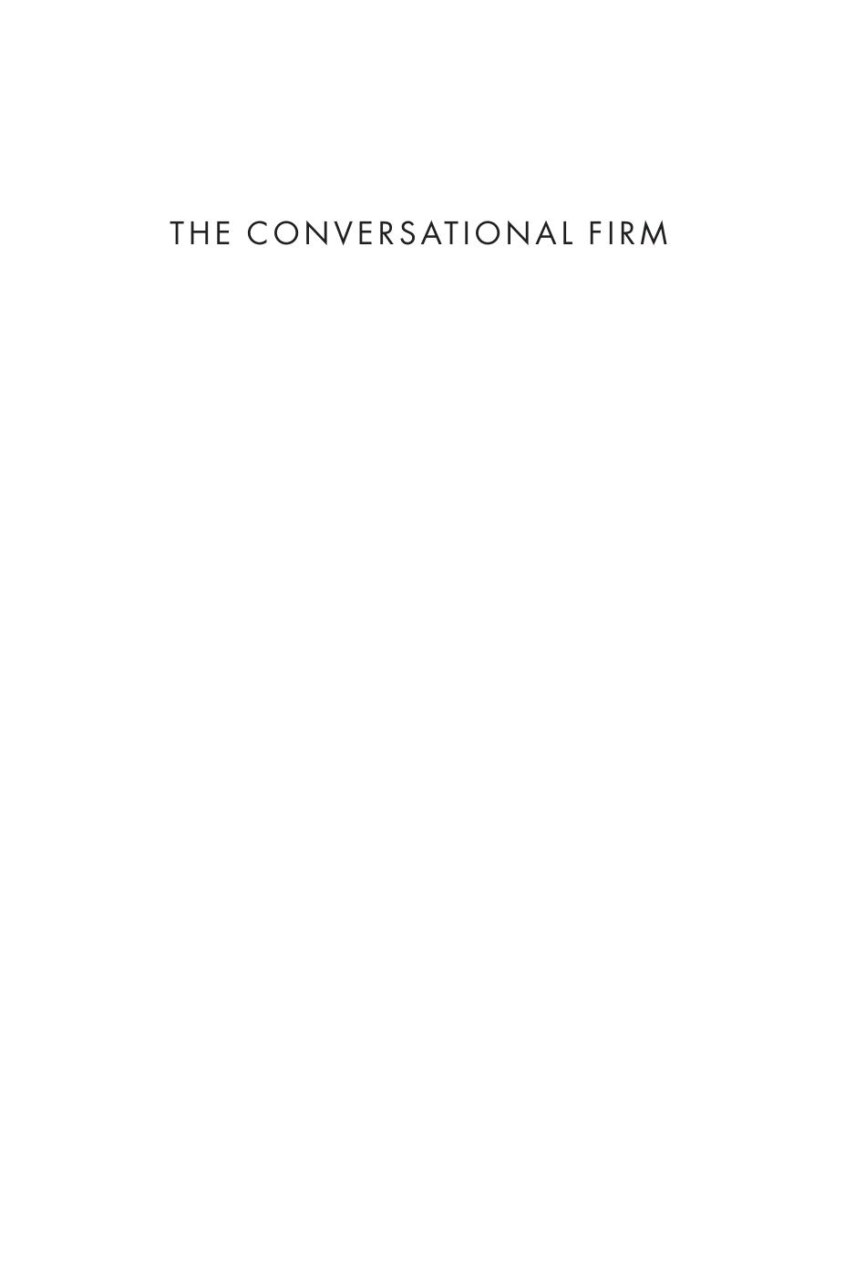 The Conversational Firm: Rethinking Bureaucracy in the Age of Social Media by Catherine Turco