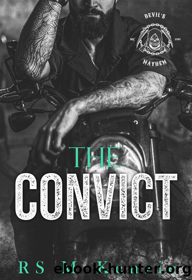The Convict (Devil's Mayhem MC Book 1) by RS McKenzie