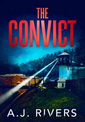 The Convict by A.J. Rivers