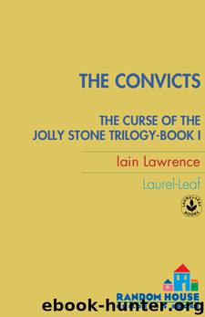 The Convicts by Iain Lawrence