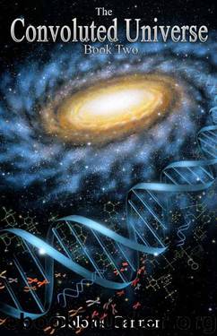 The Convoluted Universe - Book Two by Dolores Cannon