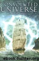 The Convoluted Universe: Book Three by Dolores Cannon