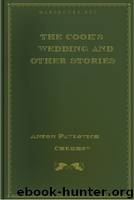 The Cook's Wedding and Other Stories by Anton Pavlovich Chekhov