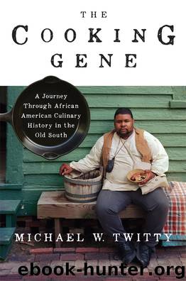 The Cooking Gene by Michael W. Twitty