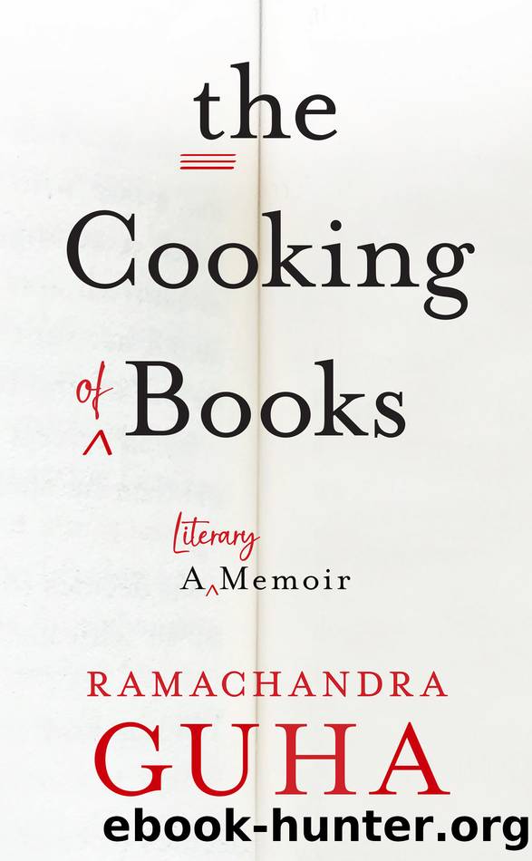 The Cooking of Books by Ramachandra Guha