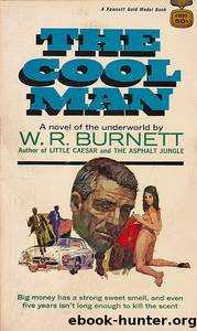 The Cool Man by W R Burnett