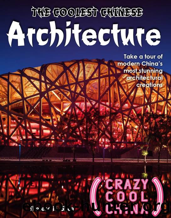 The Coolest Chinese Architecture by Therese M. Shea
