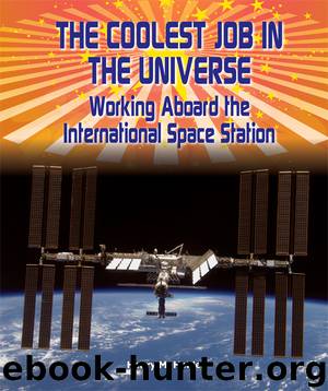 The Coolest Job in the Universe by Henry M. Holden