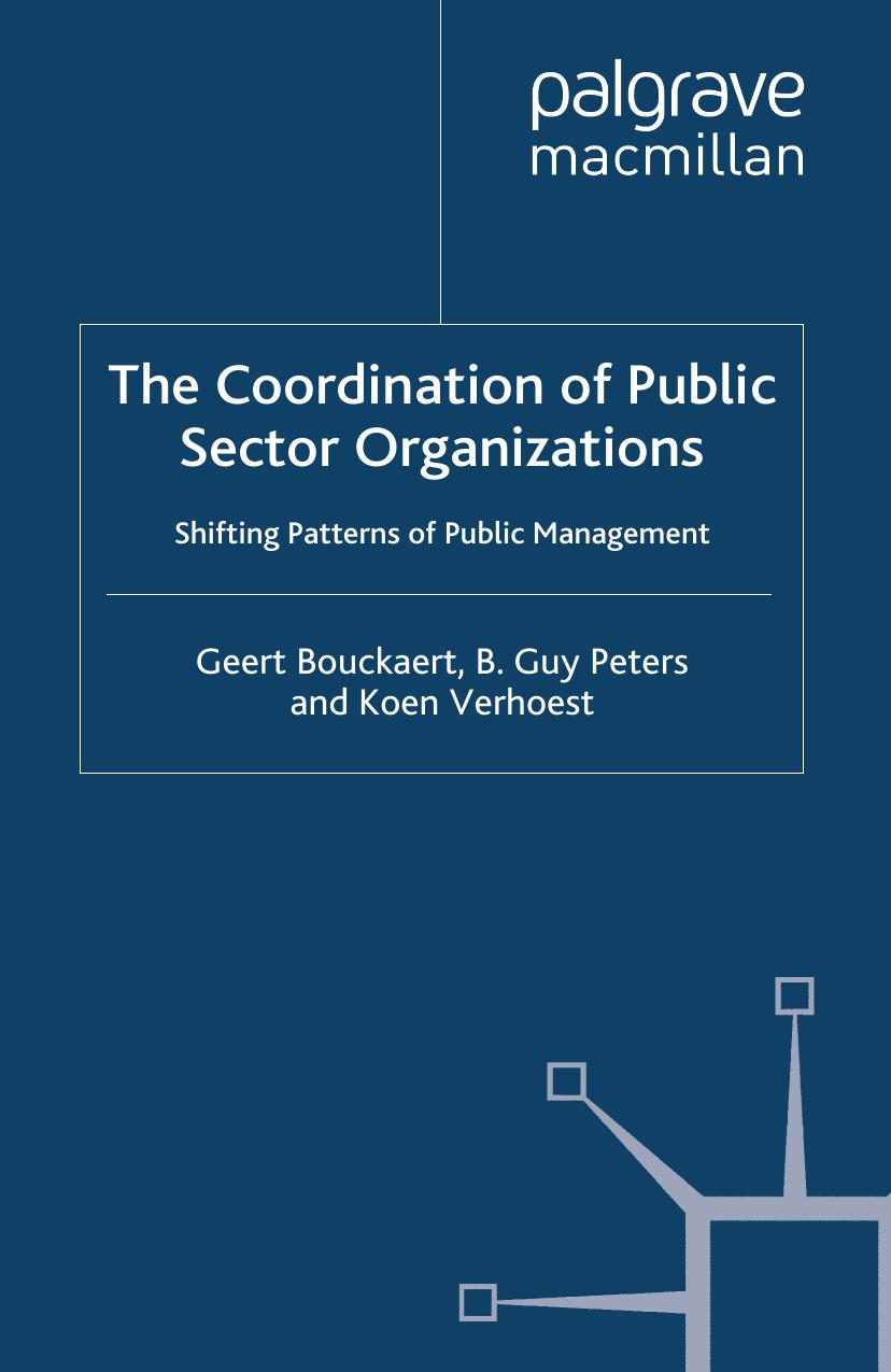 The Coordination of Public Sector Organizations: Shifting Patterns of Public Management by Geert Bouckaert