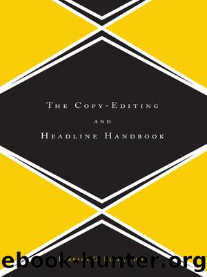 The Copy Editing and Headline Handbook by Barbara Ellis