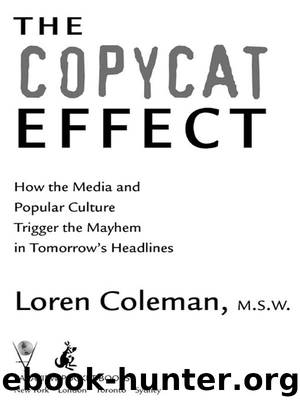The Copycat Effect by Loren Coleman