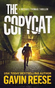 The Copycat: A Michael Thomas Thriller by Gavin Reese