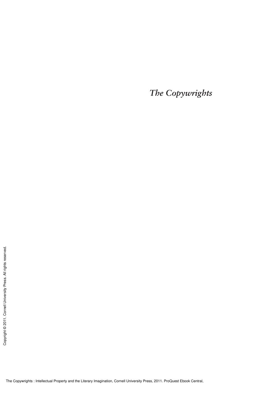 The Copywrights : Intellectual Property and the Literary Imagination by Paul K. Saint-Amour