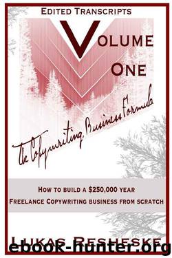 The Copywriting Business Formula by Lukas Resheske