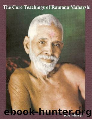 The Core Teachings of Ramana Maharshi by Unknown