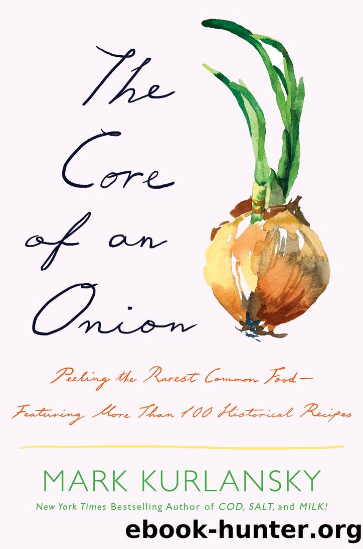 The Core of an Onion by Mark Kurlansky