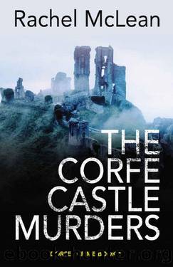 The Corfe Castle Murders (Dorset Crime Book 1) by Rachel McLean