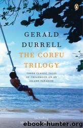 The Corfu trilogy by Gerald Durrell