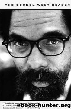 The Cornel West Reader by Cornel West