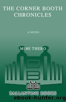 The Corner Booth Chronicles by Mimi Thebo