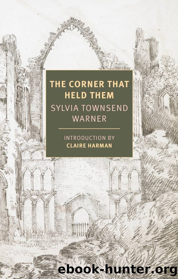 The Corner That Held Them by Sylvia Townsend Warner
