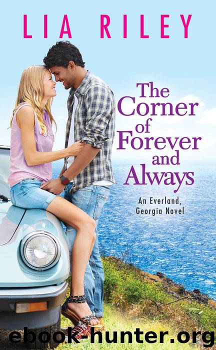 The Corner of Forever and Always by Lia Riley