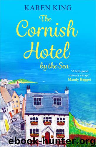 The Cornish Hotel by the Sea by Karen King