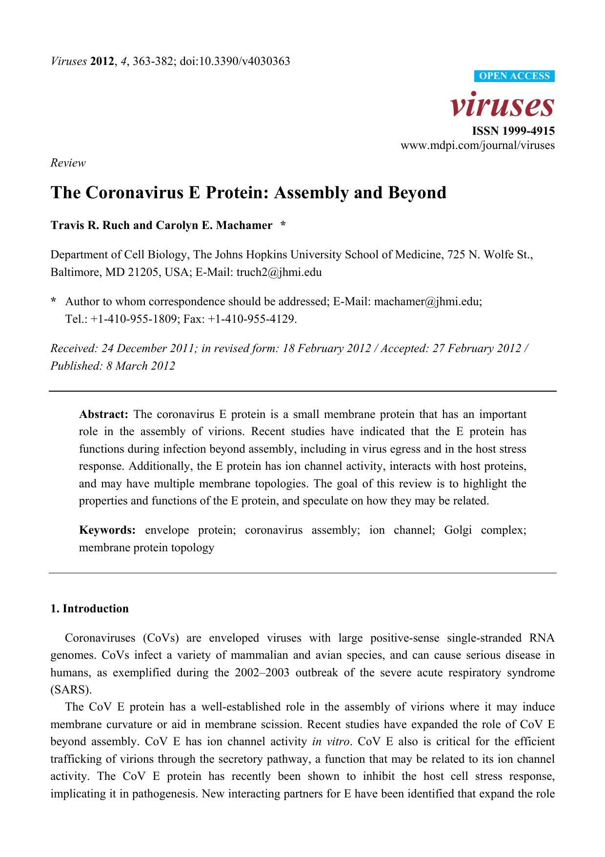 The Coronavirus E Protein: Assembly and Beyond by Travis R. Ruch and Carolyn E. Machamer *