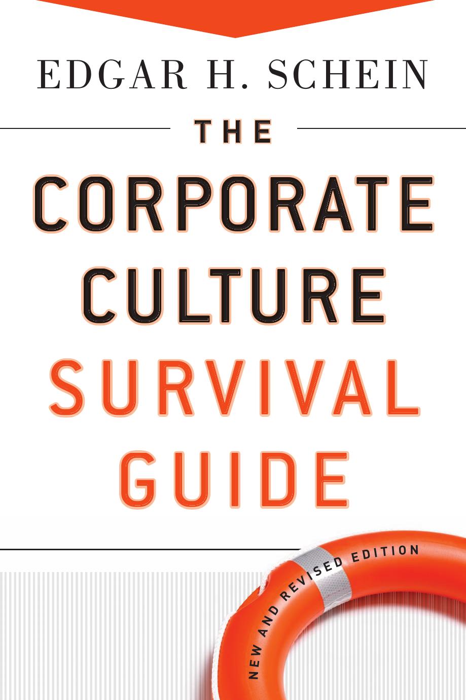 The Corporate Culture Survival Guide (2009) by Edgar H. Schein by Unknown