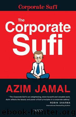 The Corporate Sufi: 1 by Azim Jamal