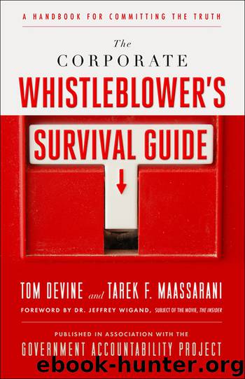 The Corporate Whistleblower's Survival Guide by Tom Devine & Tarek F. Maassarani