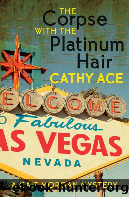 The Corpse With the Platinum Hair by Cathy Ace