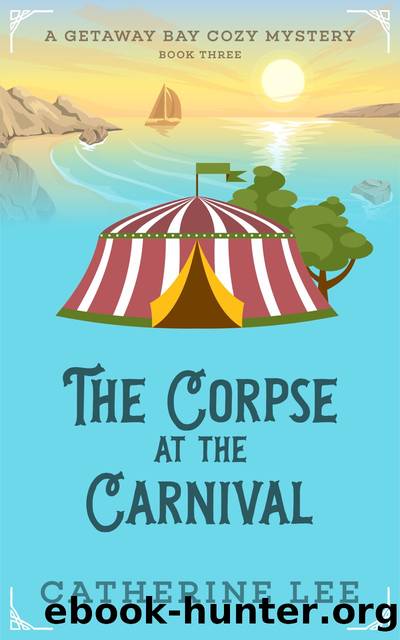 The Corpse at the Carnival by Catherine Lee
