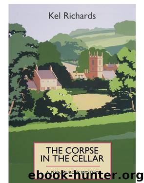 The Corpse in the Cellar by Kel Richards