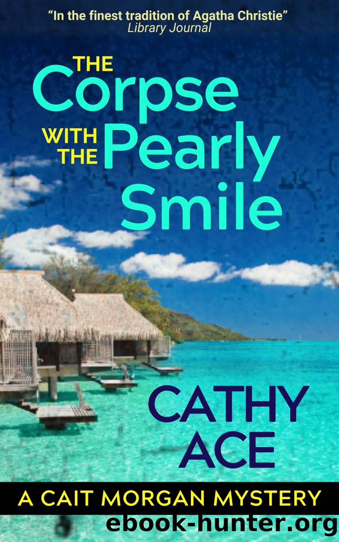 The Corpse with the Pearly Smile by Cathy Ace