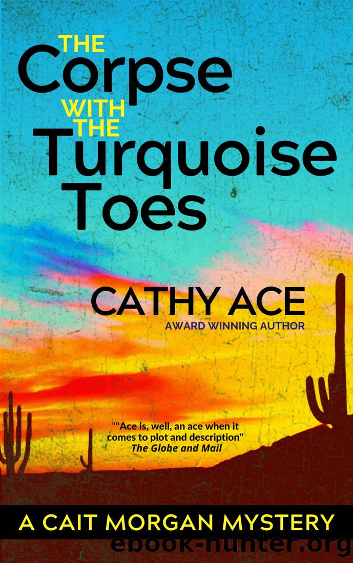The Corpse with the Turquoise Toes by Cathy Ace