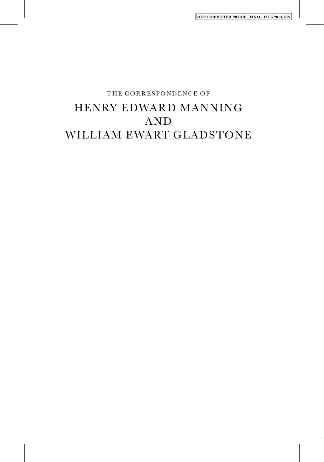 The Correspondence of Henry Edward Manning and William Ewart Gladstone: The Complete Correspondence 1833-1891 by Peter C. Erb