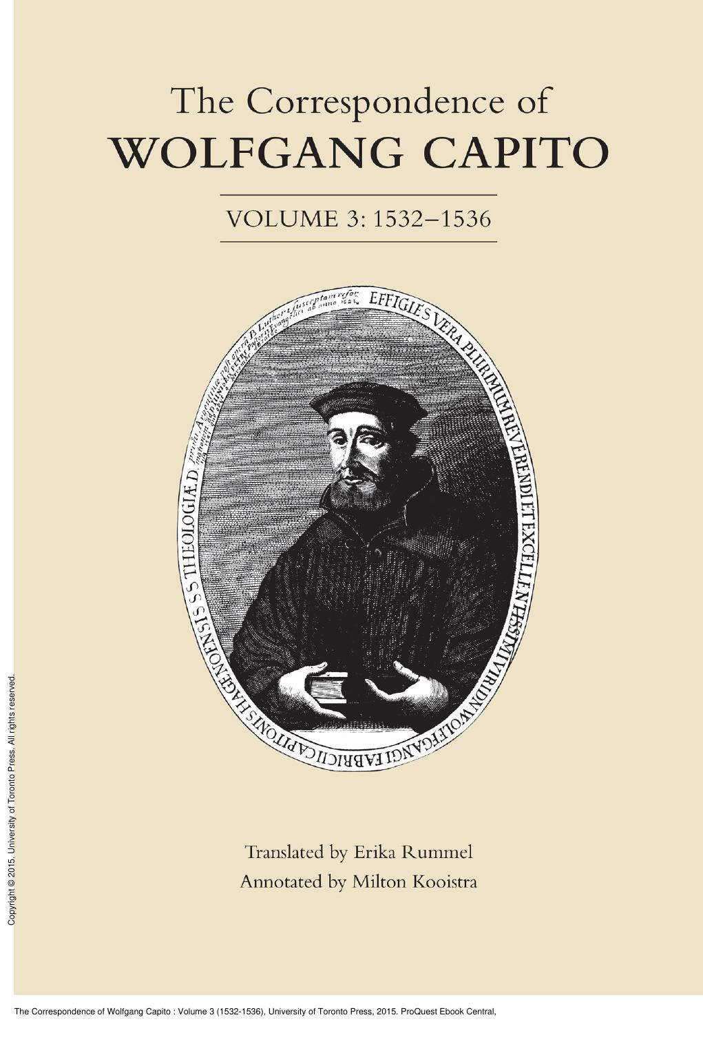 The Correspondence of Wolfgang Capito : Volume 3 (1532-1536) by Wolfgang Capito; Erika Rummel; Milton Kooistra
