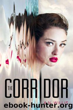 The Corridor (The Corridor Series, Book 1) by A.N. Willis