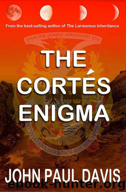 The Cortes Enigma by John Paul Davis