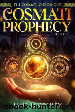 The Cosmati Prophecy: A Historical Fantasy Adventure by Jane Thornley