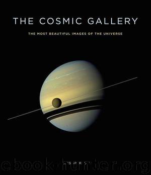 The Cosmic Gallery: The Most Beautiful Images of the Universe by Giles Sparrow