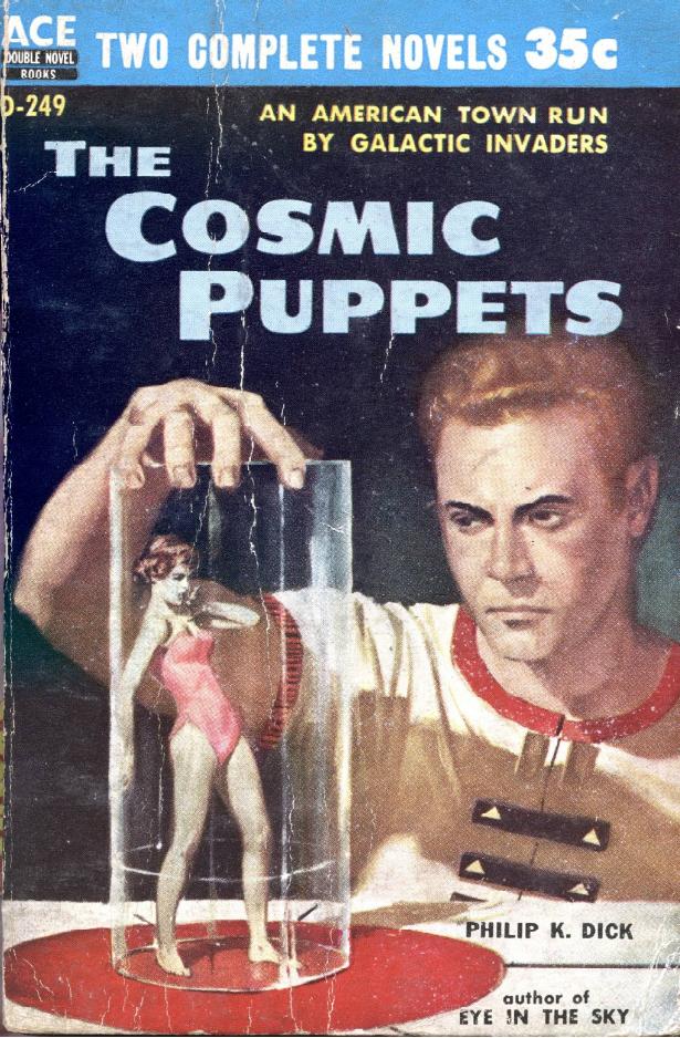 The Cosmic Puppets (1957) by Phillip K. Dick