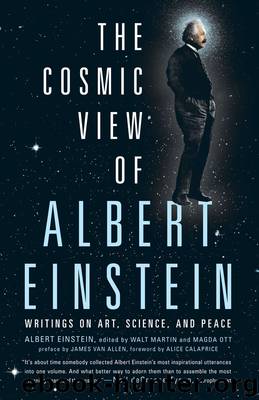 The Cosmic View of Albert Einstein by Albert Einstein