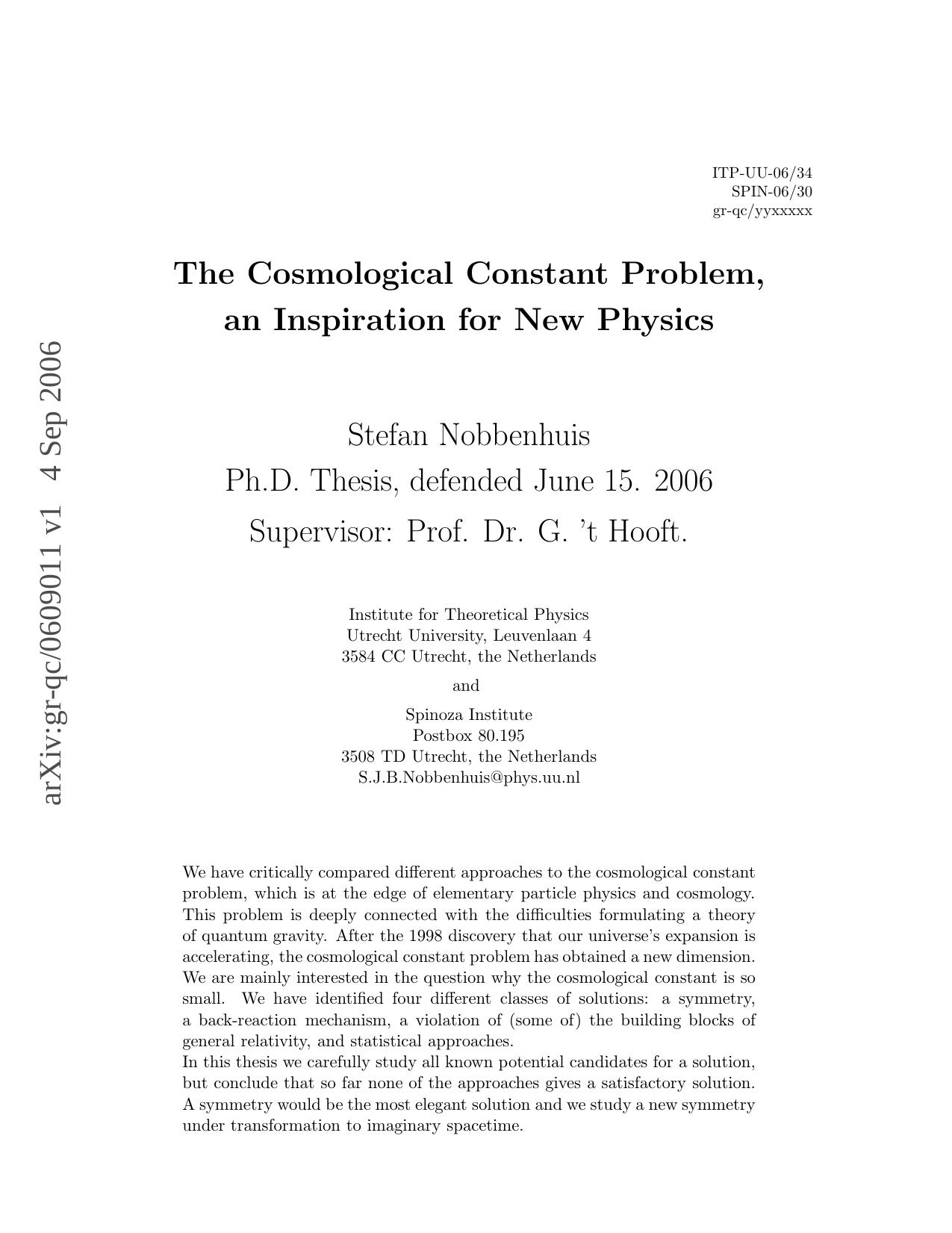 The Cosmological Constant Problem, an Inspiration for New Physics by Nobbenhuis S