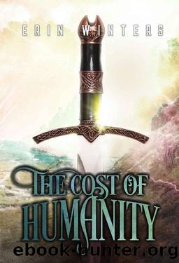 The Cost of Humanity by Erin Winters