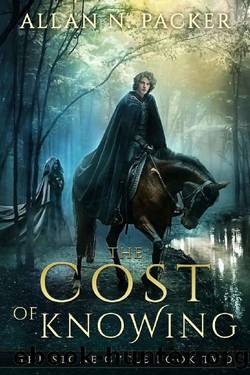 The Cost of Knowing by Allan Packer